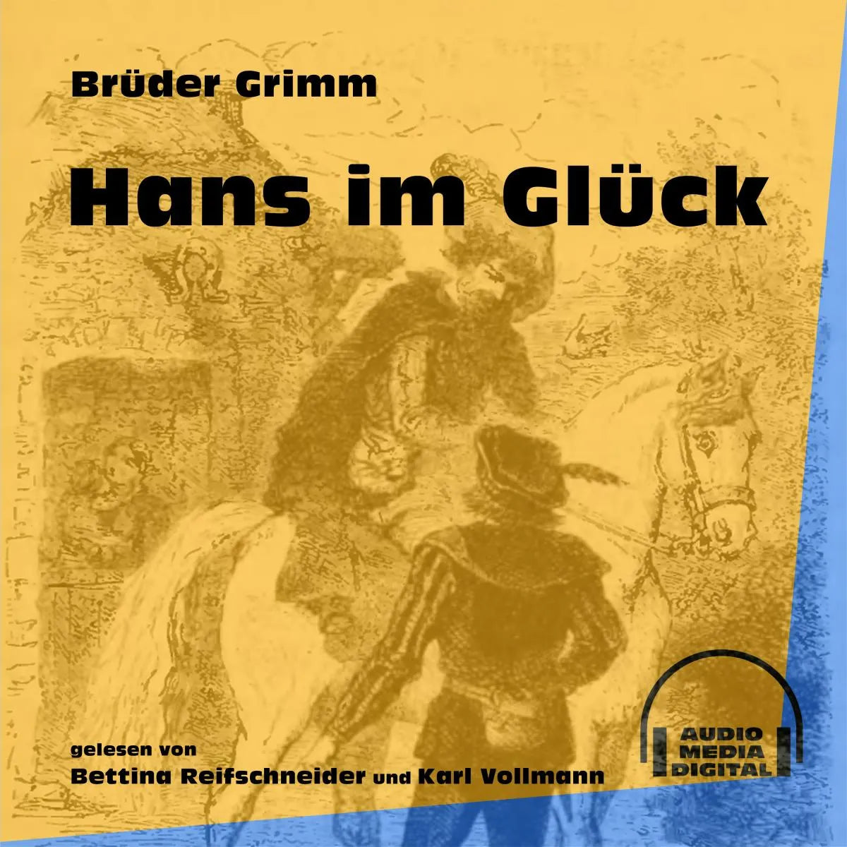 Cover: Hans im Glück (Hörbuch Download) von Brüder Grimm