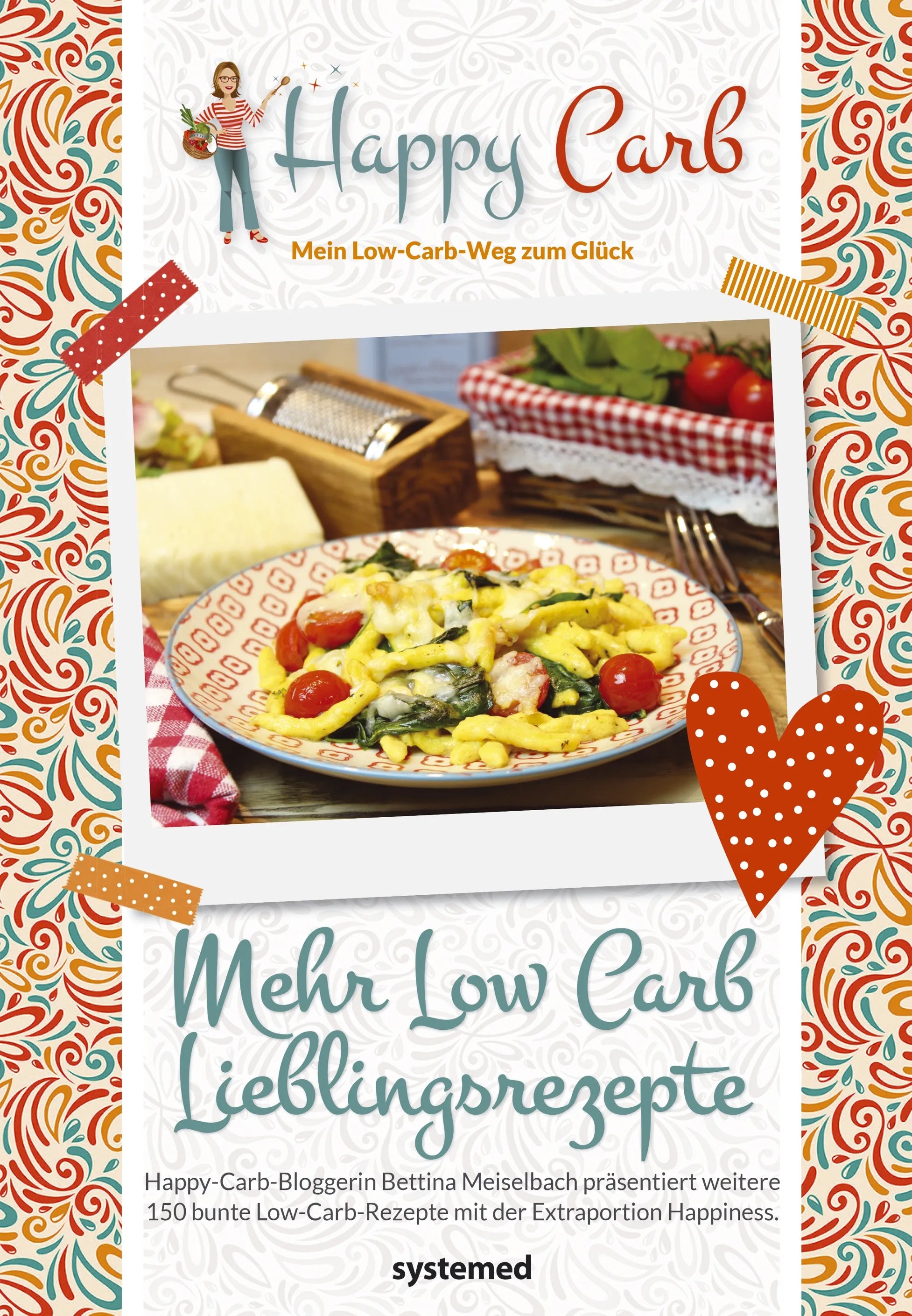 Buchcover von 'Happy Carb: Mehr Low-Carb-Lieblingsrezepte' - Gebundene Ausgabe von Bettina Meiselbach