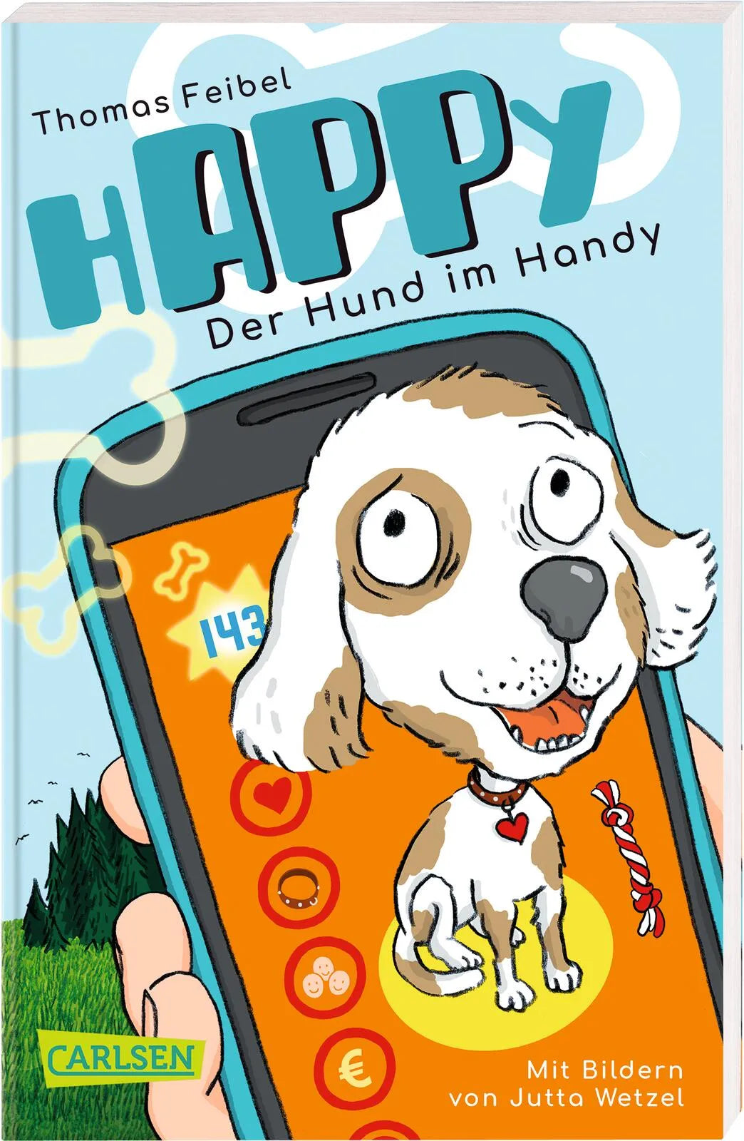 Buchcover von 'hAPPy - Der Hund im Handy' - Taschenbuch von Thomas Feibel