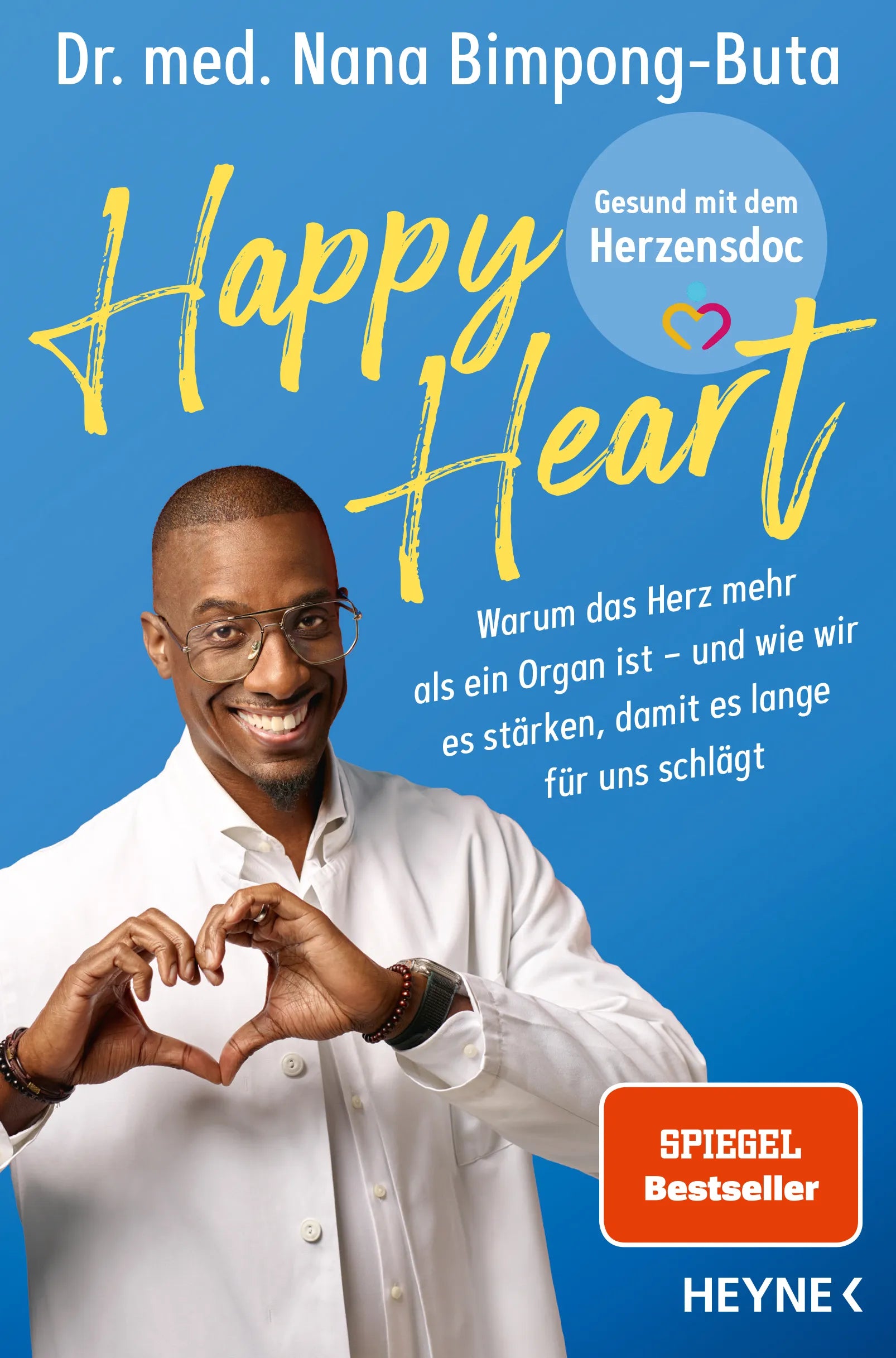 Cover: Happy Heart – Gesund mit dem Herzensdoc (E-Book) von Nana-Yaw Bimpong-Buta