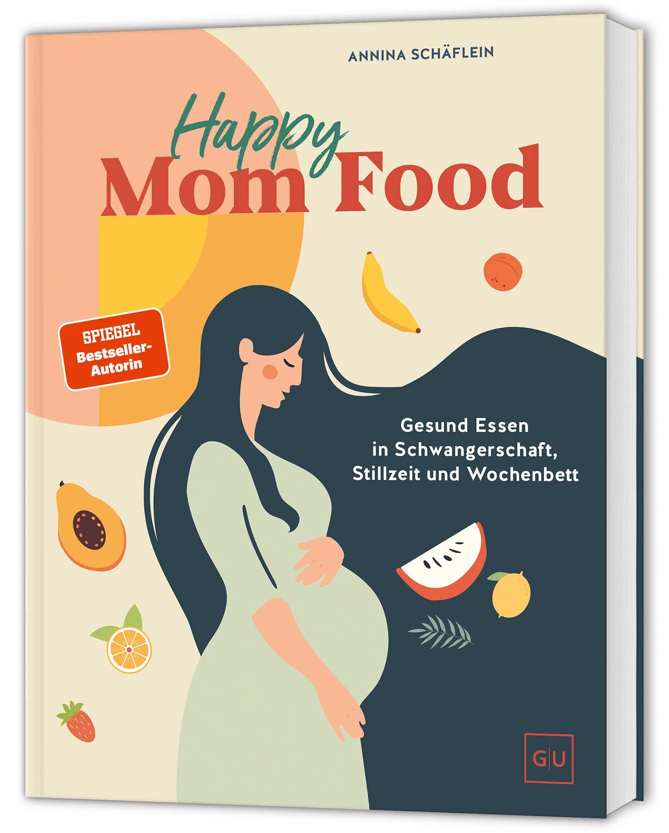 Buchcover von 'Happy Mom Food' - Gebundene Ausgabe von Annina Schäflein