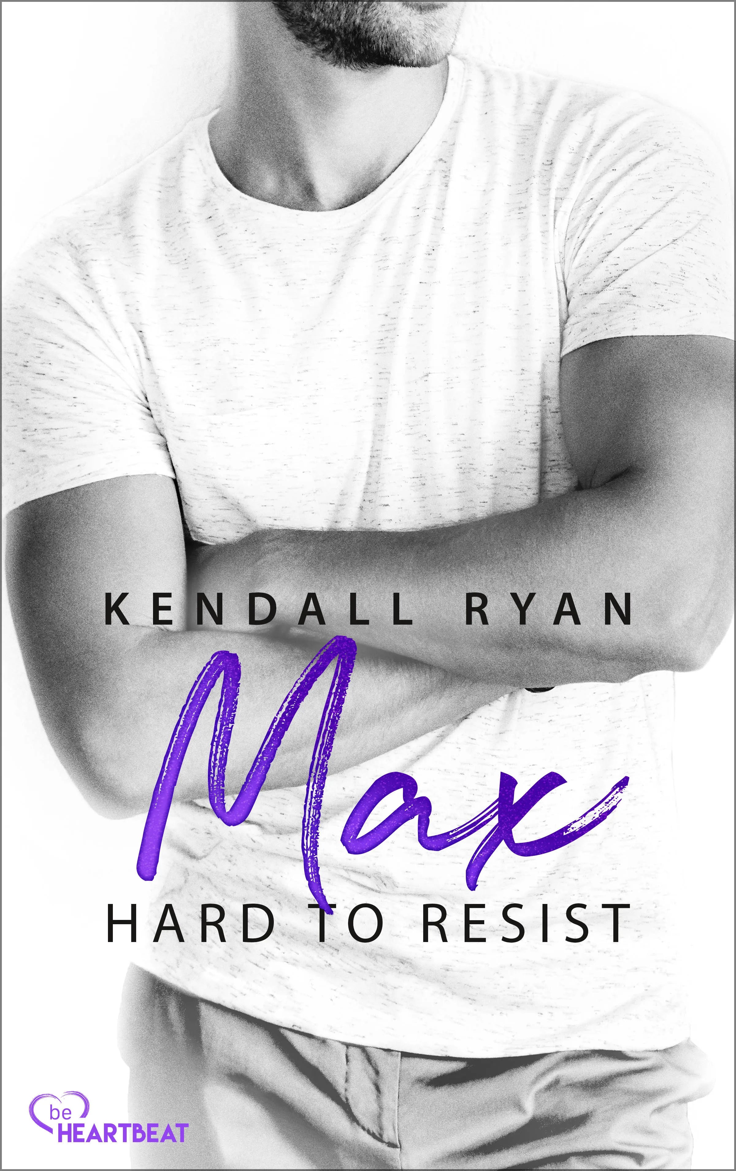 Cover: Hard to Resist - Max (E-Book) von Kendall Ryan