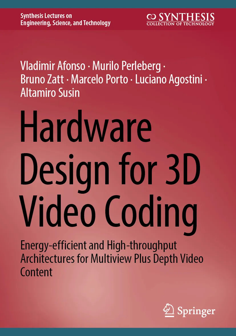 Cover: Hardware Design for 3D Video Coding (E-Book) von Vladimir Afonso