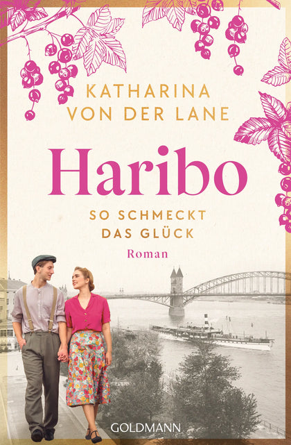 Cover: Haribo - So schmeckt das Glück (E-Book) von Katharina von der Lane