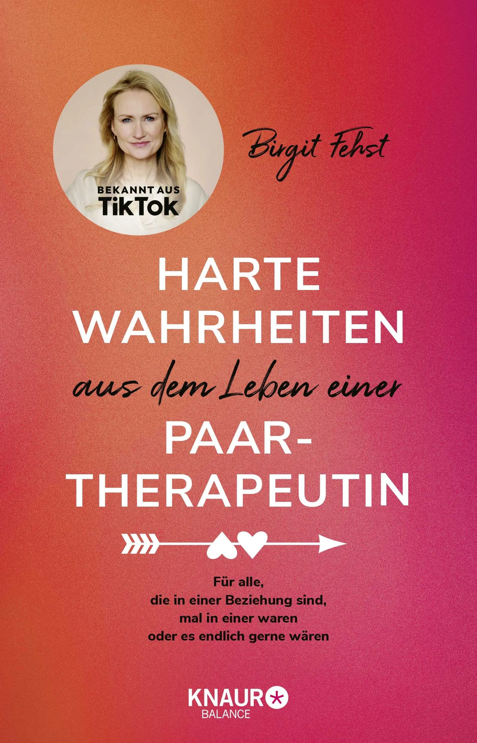 Buchcover von 'Harte Wahrheiten aus dem Leben einer Paartherapeutin' - Paperback von Birgit Fehst