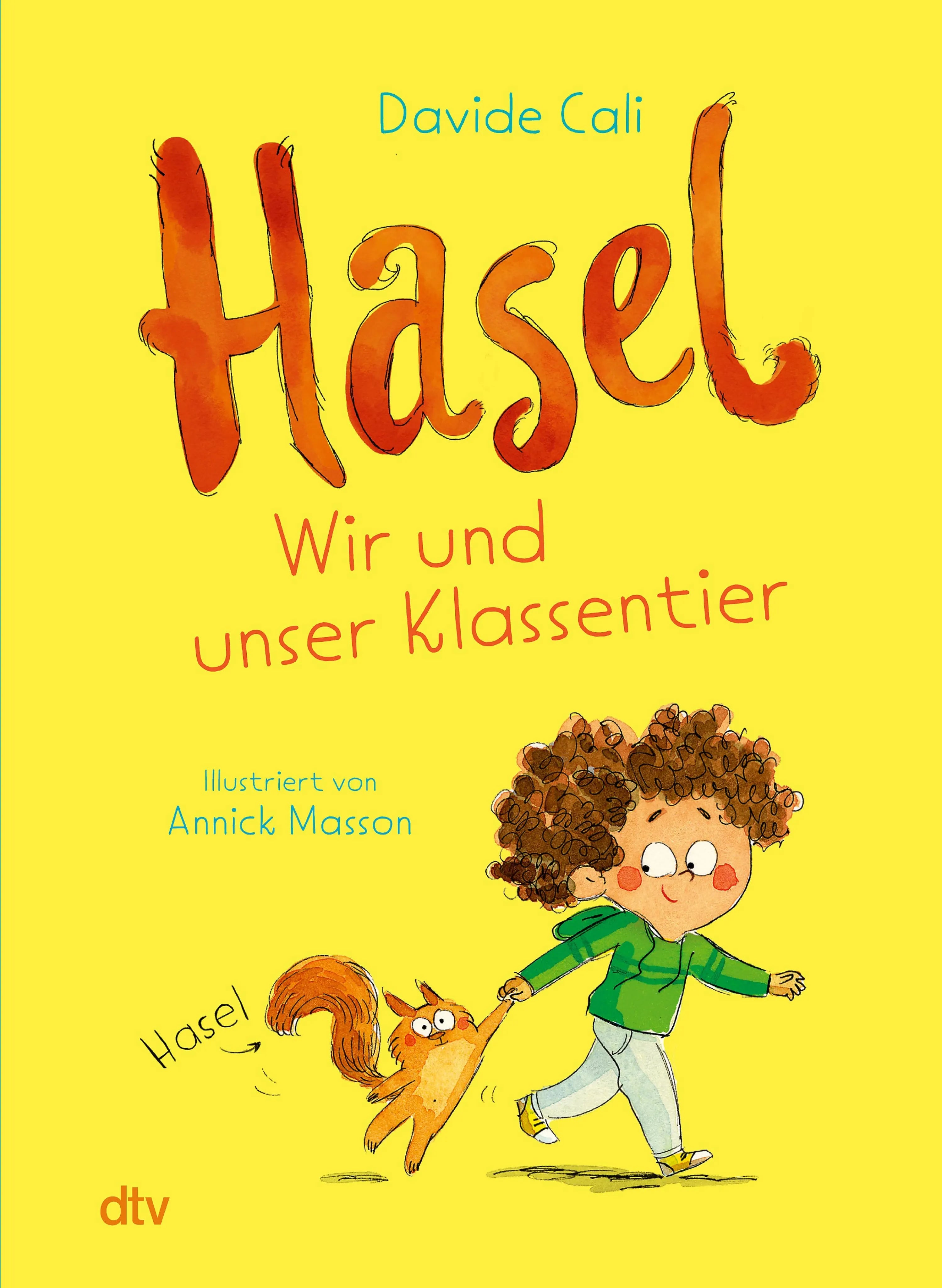Cover: Hasel – Wir und unser Klassentier (E-Book) von Davide Cali