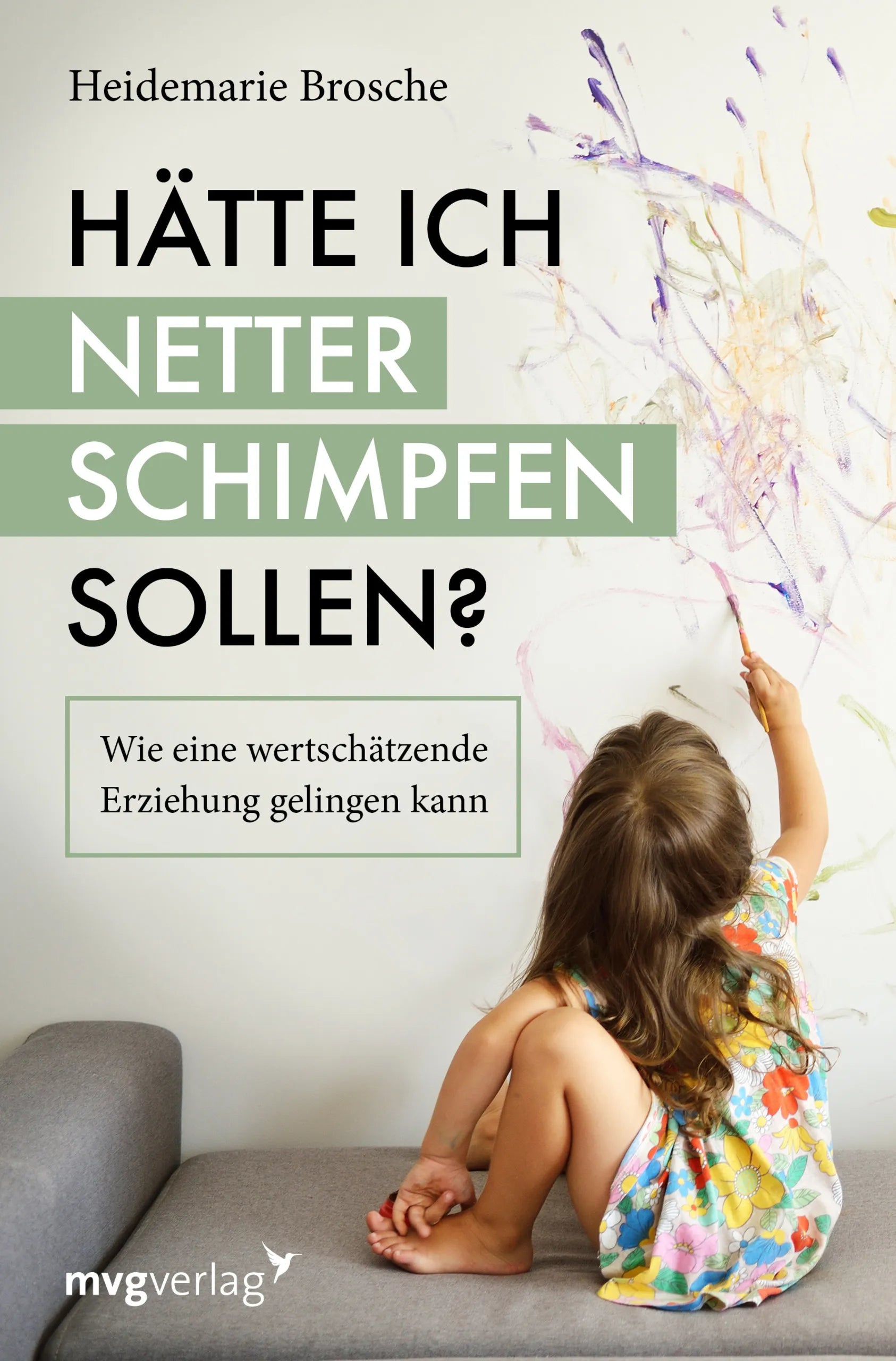 Buchcover von 'Hätte ich netter schimpfen sollen?' - Taschenbuch von Heidemarie Brosche