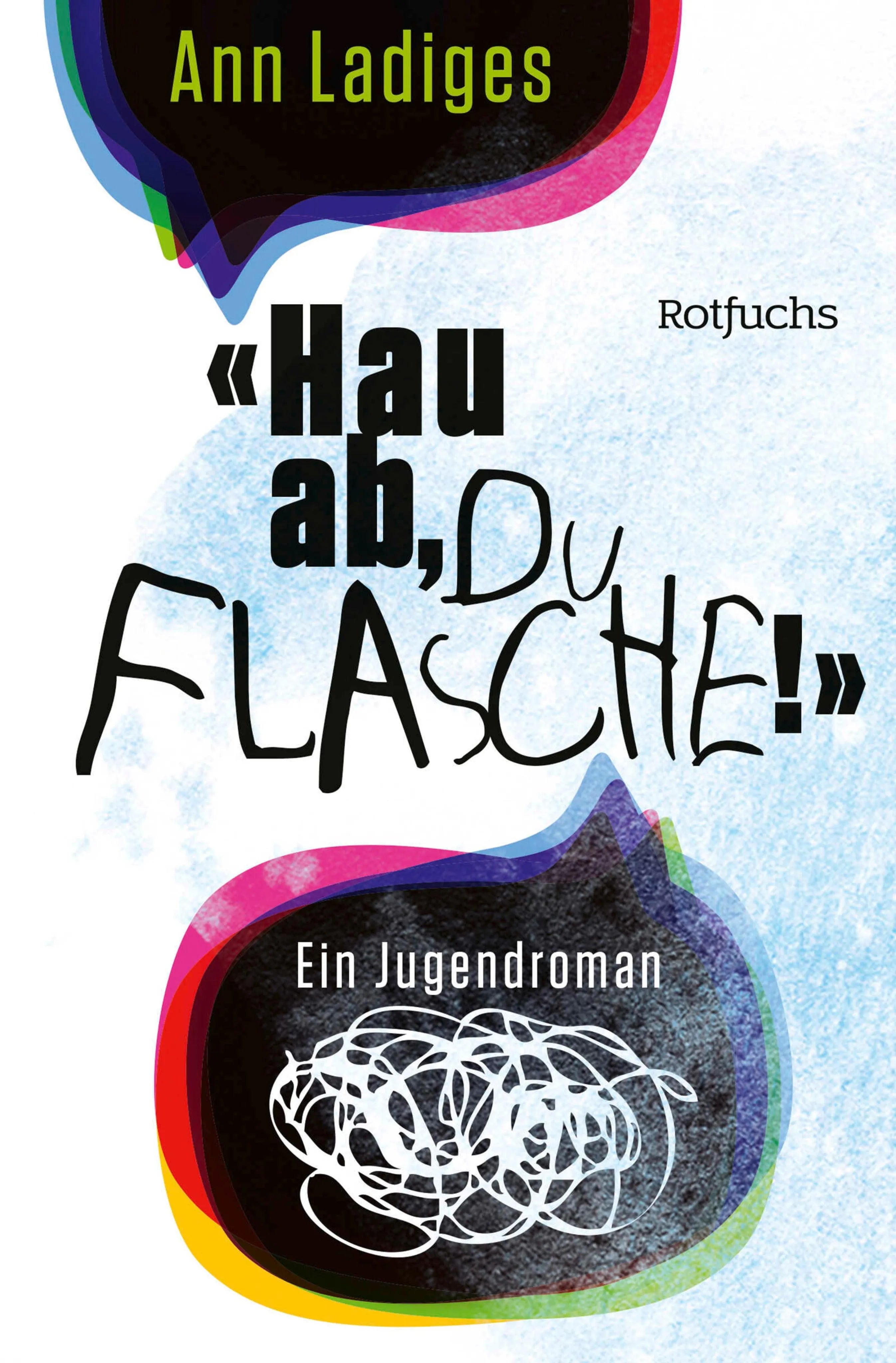 Cover: "Hau ab, du Flasche!" (E-Book) von Ann Ladiges