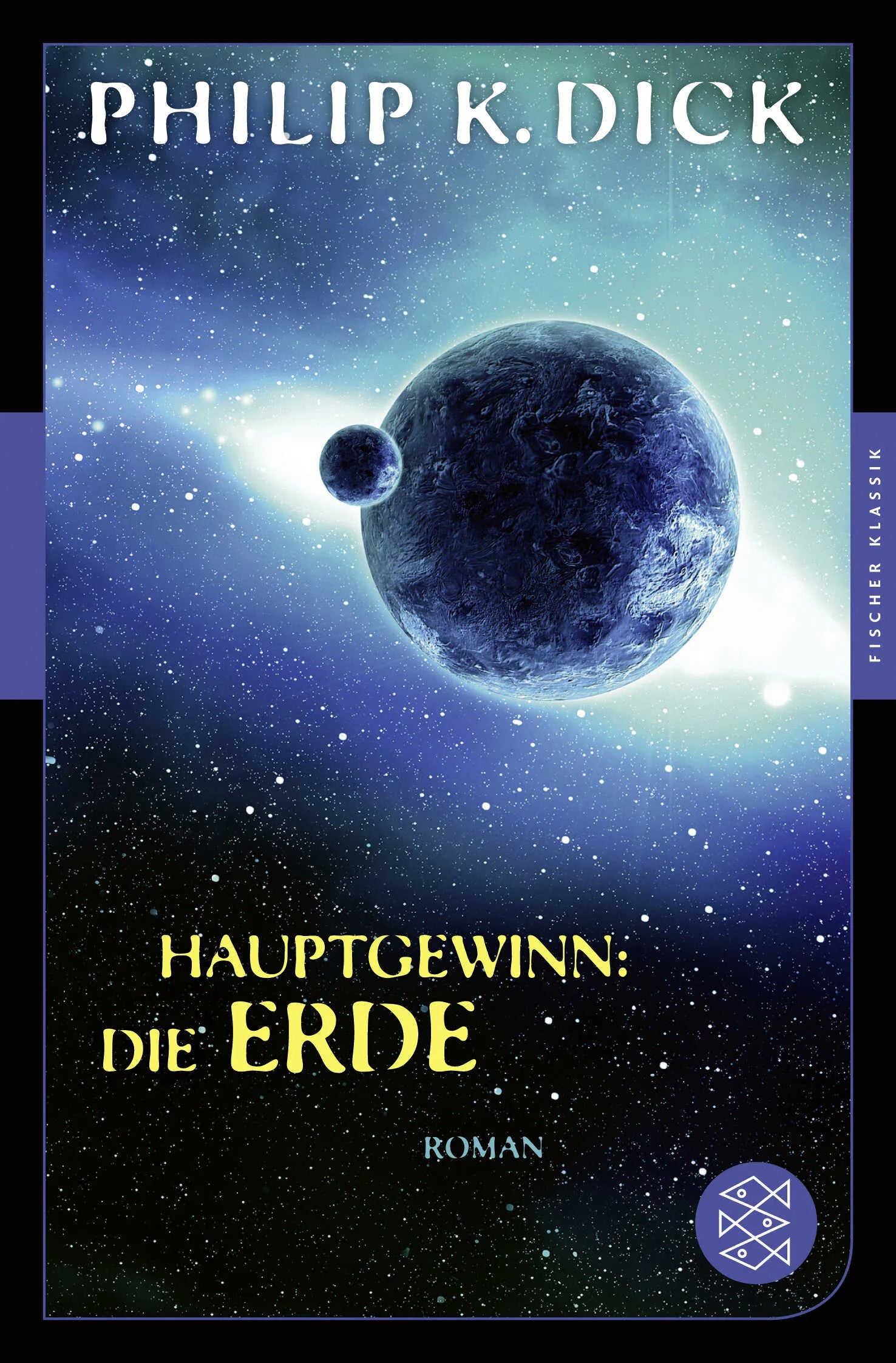 Buchcover von 'Hauptgewinn: die Erde' - Taschenbuch von Philip K. Dick
