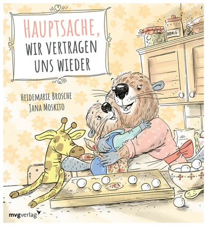 Buchcover von 'Hauptsache, wir vertragen uns wieder' - Gebundene Ausgabe von Heidemarie Brosche