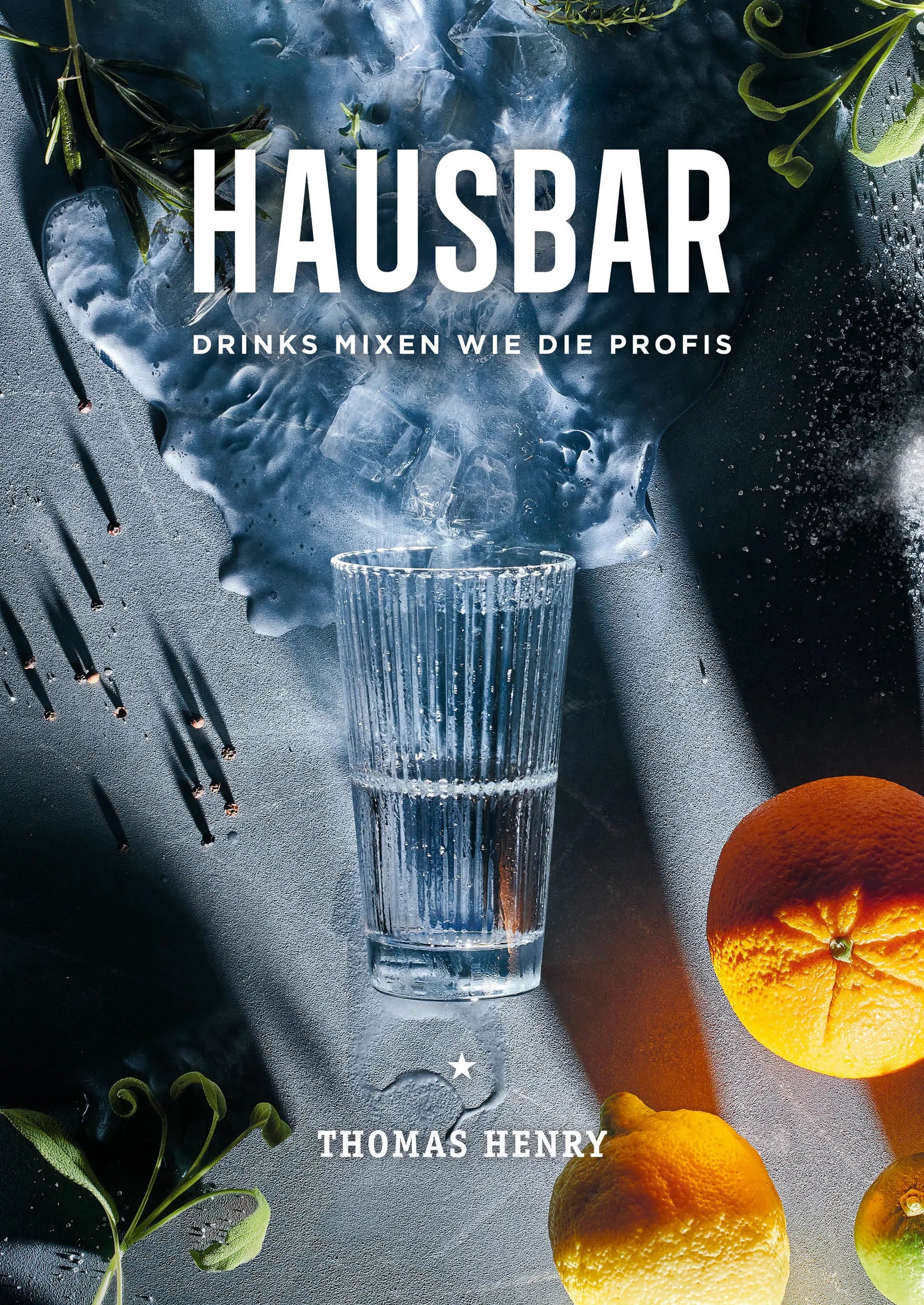 Buchcover von 'Hausbar' - Gebundene Ausgabe von Thomas Henry
