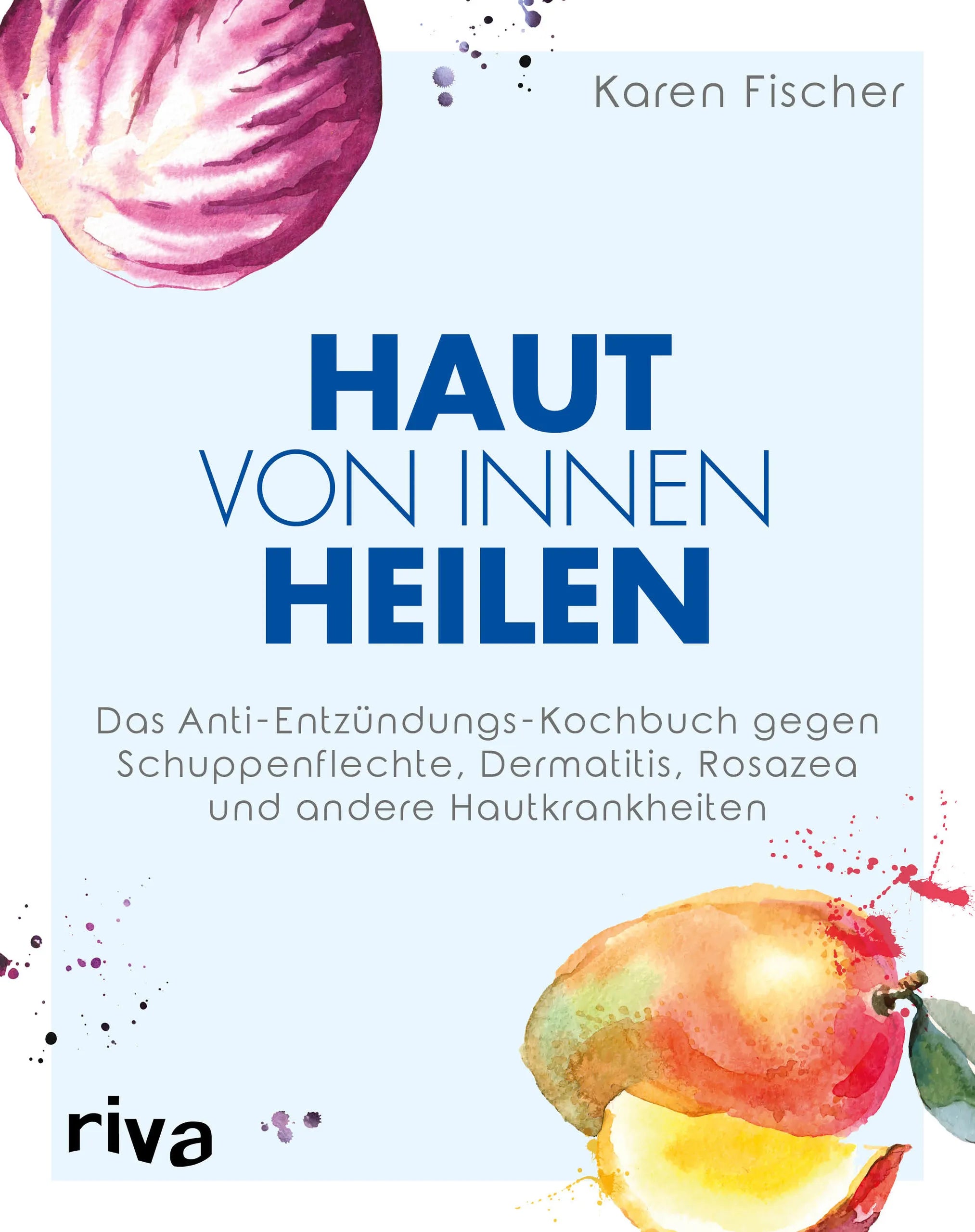 Buchcover von 'Haut von innen heilen' - Taschenbuch von Karen Fischer