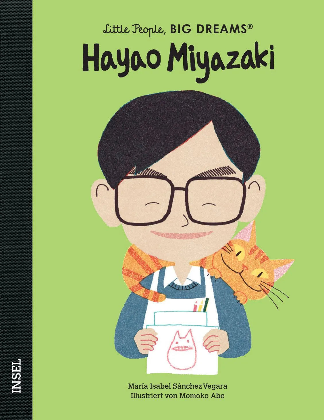 Cover: Hayao Miyazaki – Little People, BIG DREAMS (Hardcover) von María Isabel Sánchez Vegara