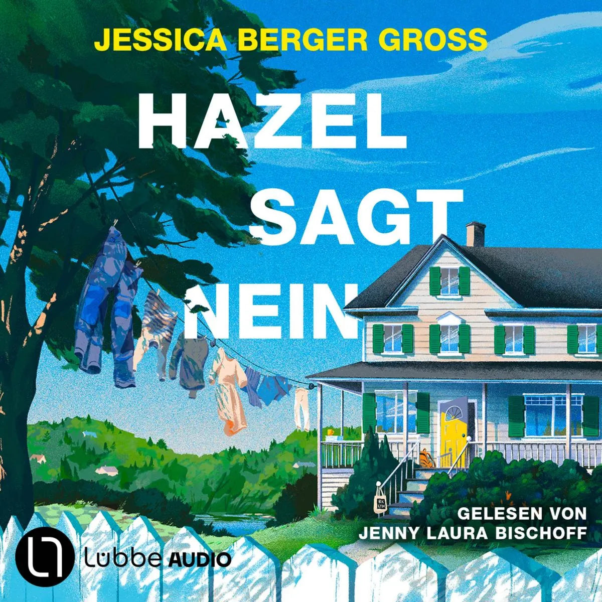 Cover: Hazel sagt Nein (Hörbuch Download) von Jessica Berger Gross
