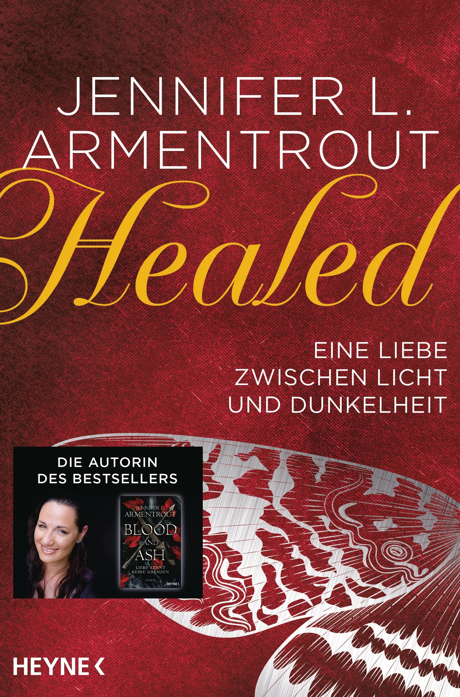 Cover: Healed – Eine Liebe zwischen Licht und Dunkelheit (E-Book) von Jennifer L. Armentrout