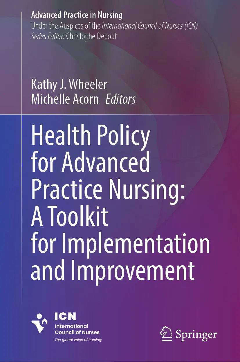 Cover: Health Policy for Advanced Practice Nursing: A Toolkit for Implementation and Improvement (E-Book) von Kathy J. Wheeler