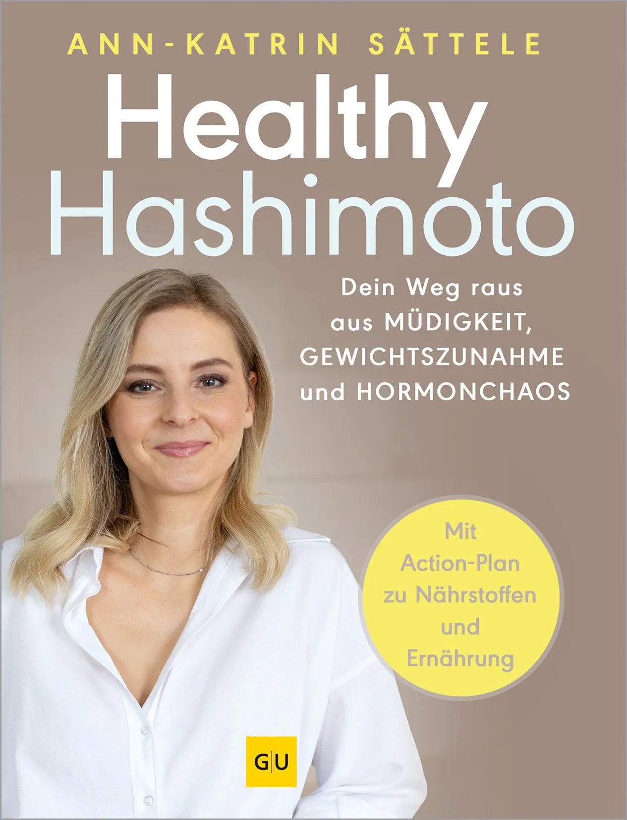 Cover: Healthy Hashimoto (Hardcover) von Ann-Katrin Sättele