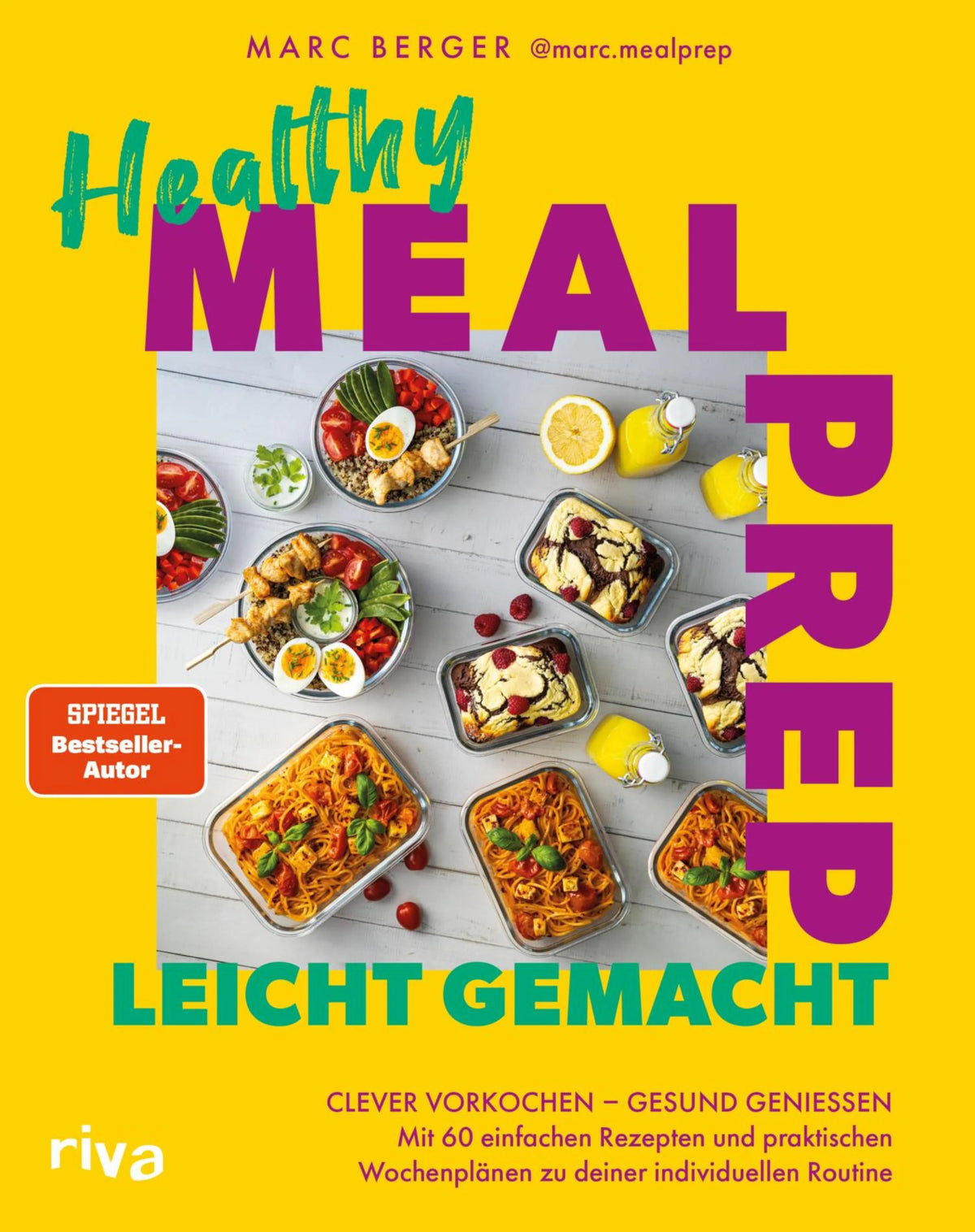 Cover: Healthy Meal Prep leicht gemacht (E-Book) von Marc Berger