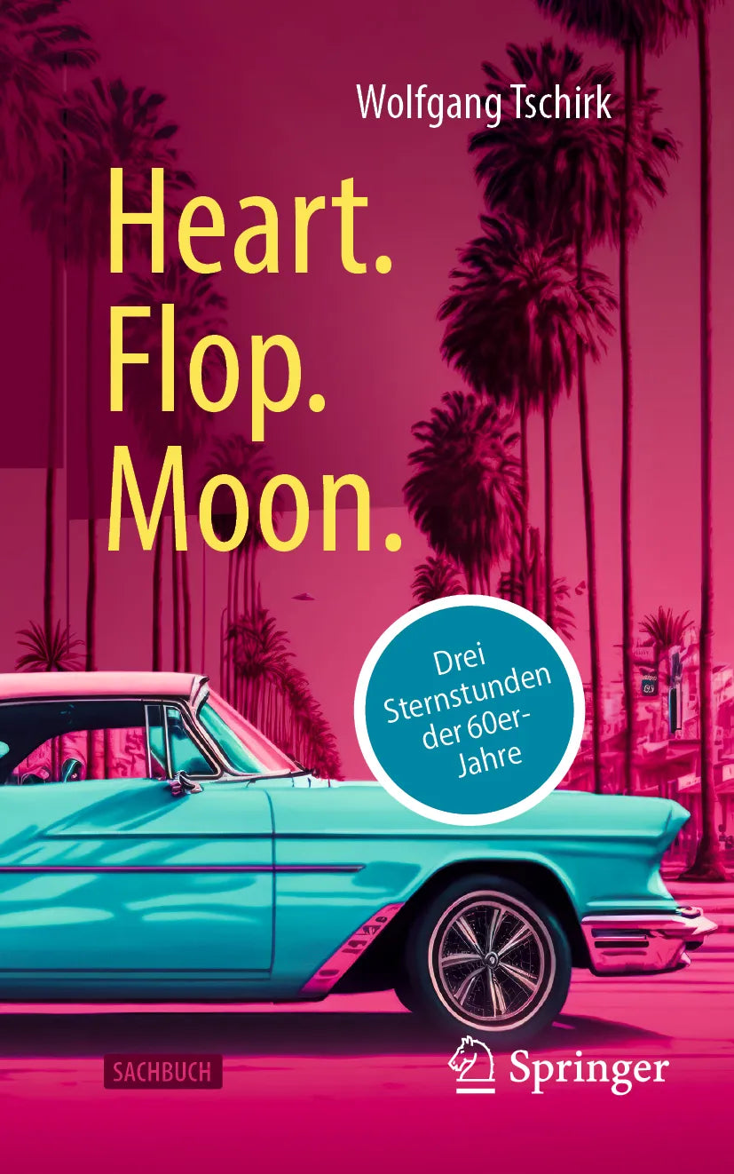 Cover: Heart. Flop. Moon. (E-Book) von Wolfgang Tschirk