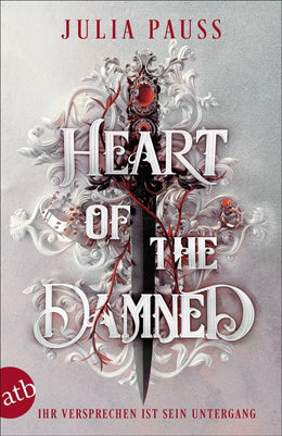 Cover: Heart of the Damned - Ihr Versprechen ist sein Untergang (E-Book) von Julia Pauss