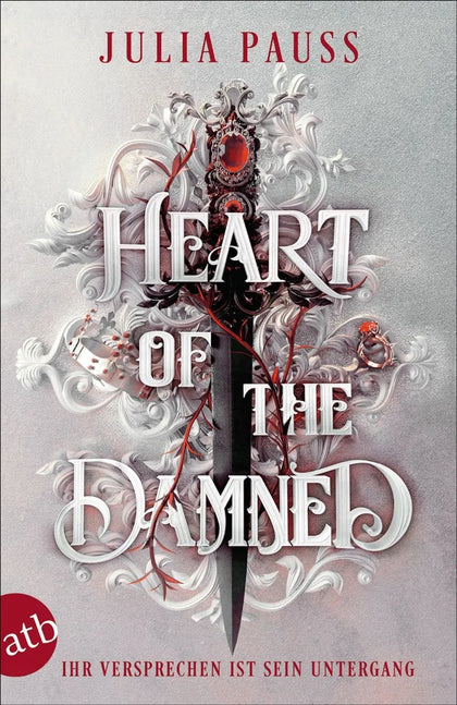 Cover: Heart of the Damned - Ihr Versprechen ist sein Untergang (E-Book) von Julia Pauss
