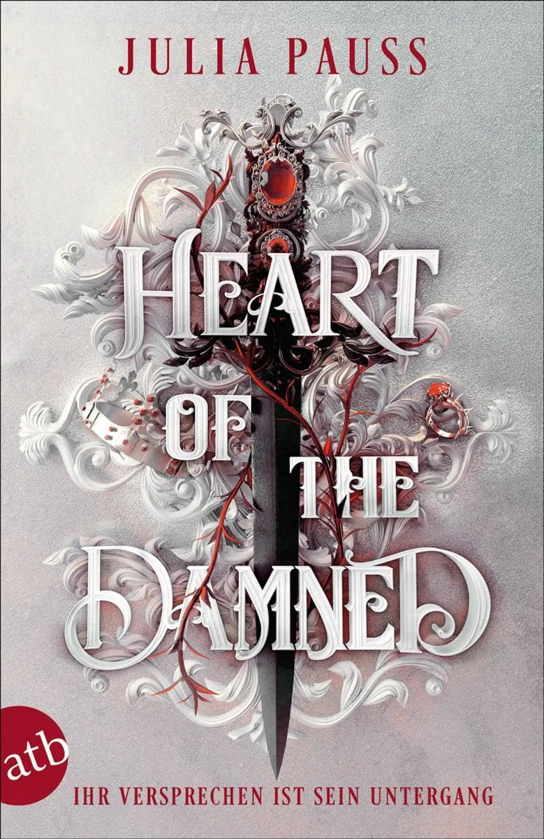 Cover: Heart of the Damned - Ihr Versprechen ist sein Untergang (E-Book) von Julia Pauss