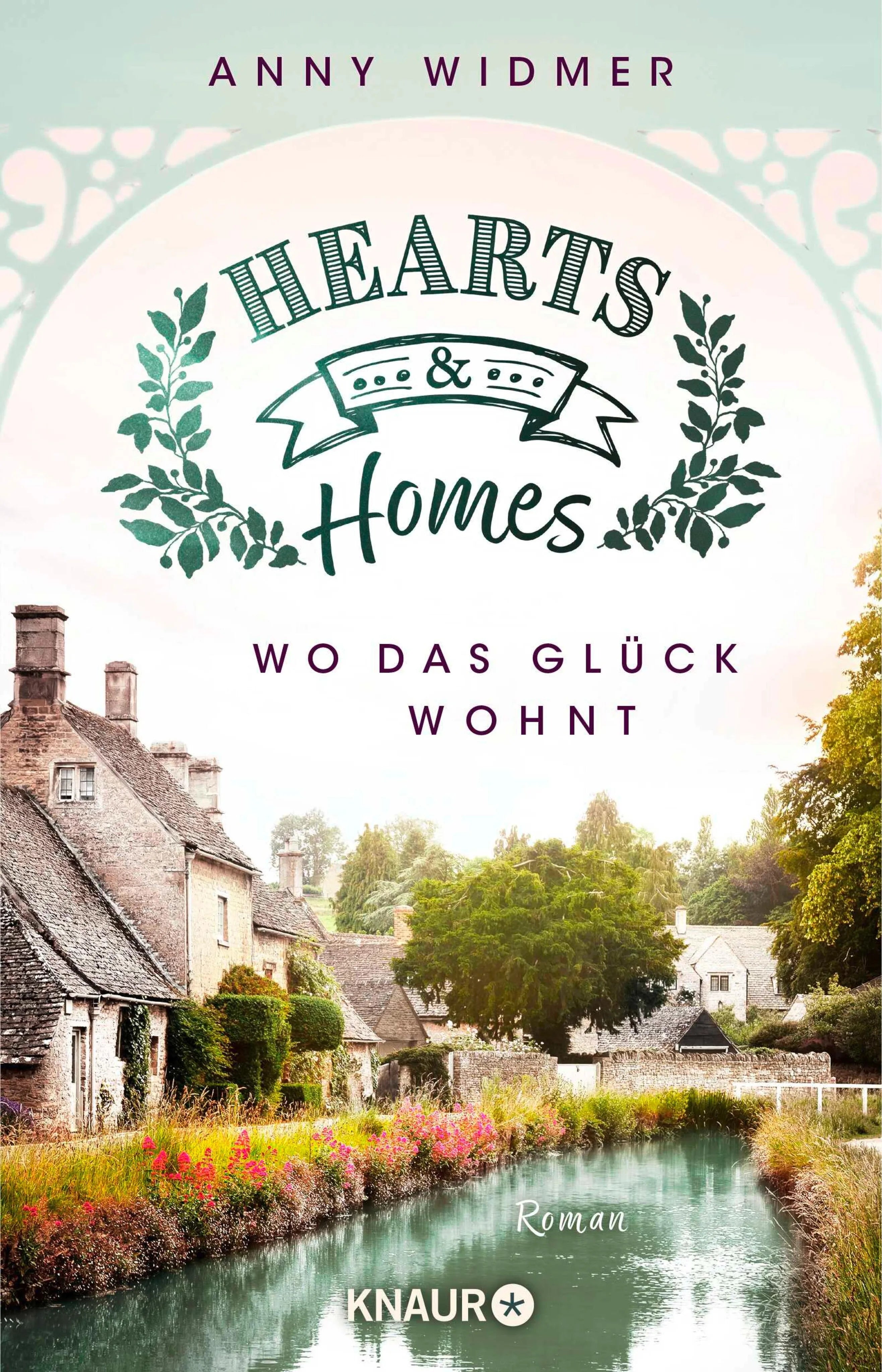 Cover: Hearts & Homes – Wo das Glück wohnt (E-Book) von Anny Widmer