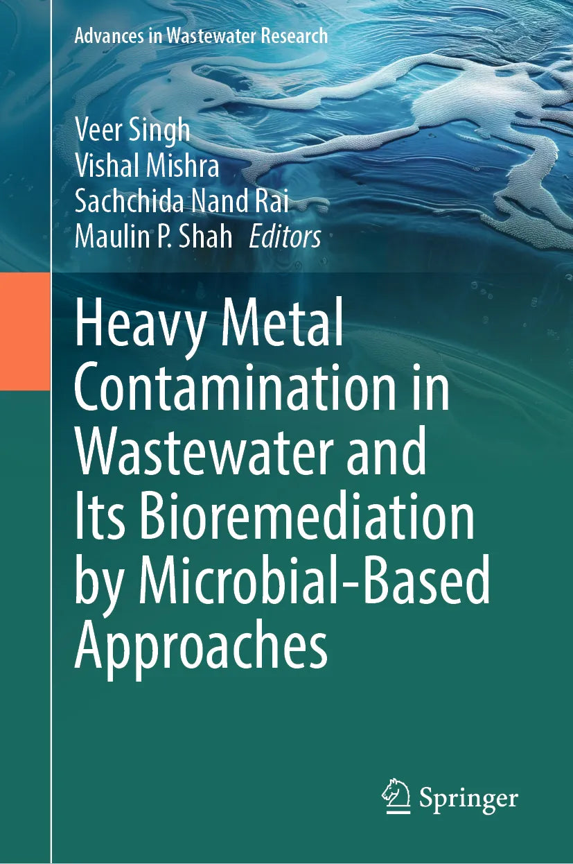 Cover: Heavy Metal Contamination in Wastewater and Its Bioremediation by Microbial-Based Approaches (E-Book)