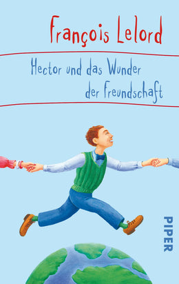 Buchcover von 'Hector und das Wunder der Freundschaft' - Taschenbuch von François Lelord