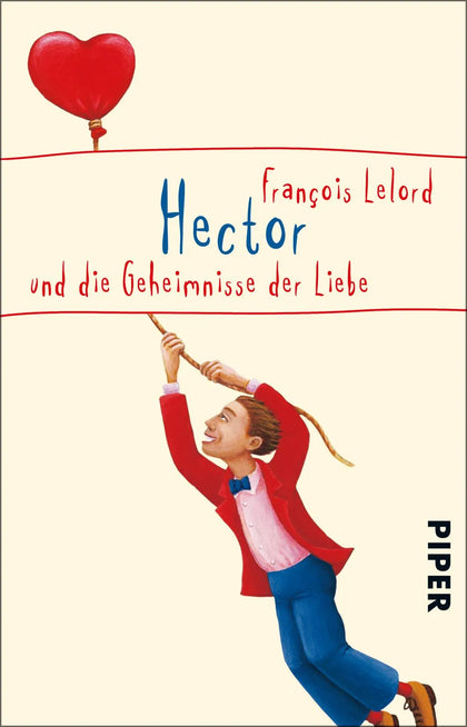 Buchcover von 'Hector und die Geheimnisse der Liebe' - Taschenbuch von François Lelord