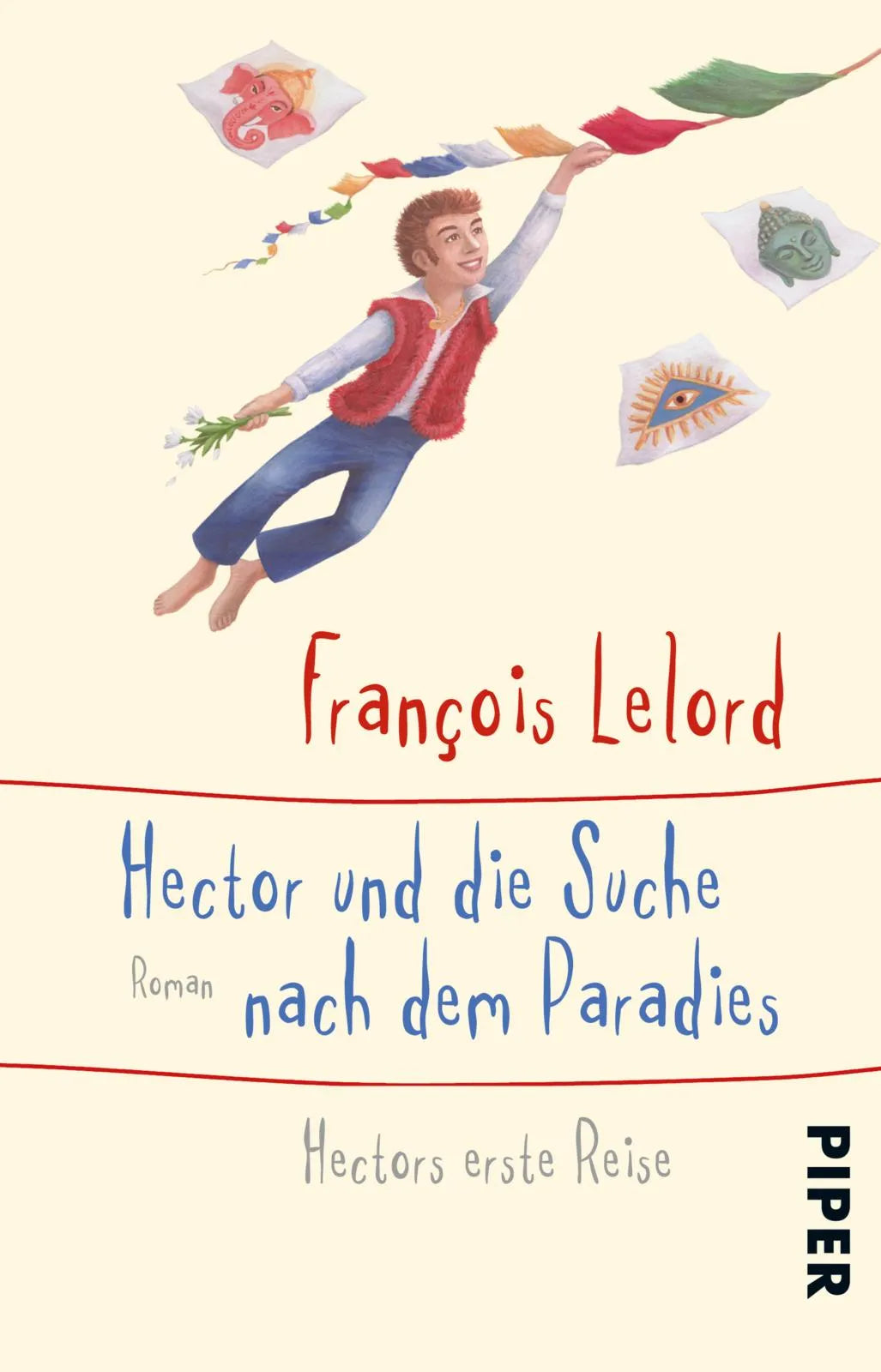 Buchcover von 'Hector und die Suche nach dem Paradies' - Taschenbuch von François Lelord