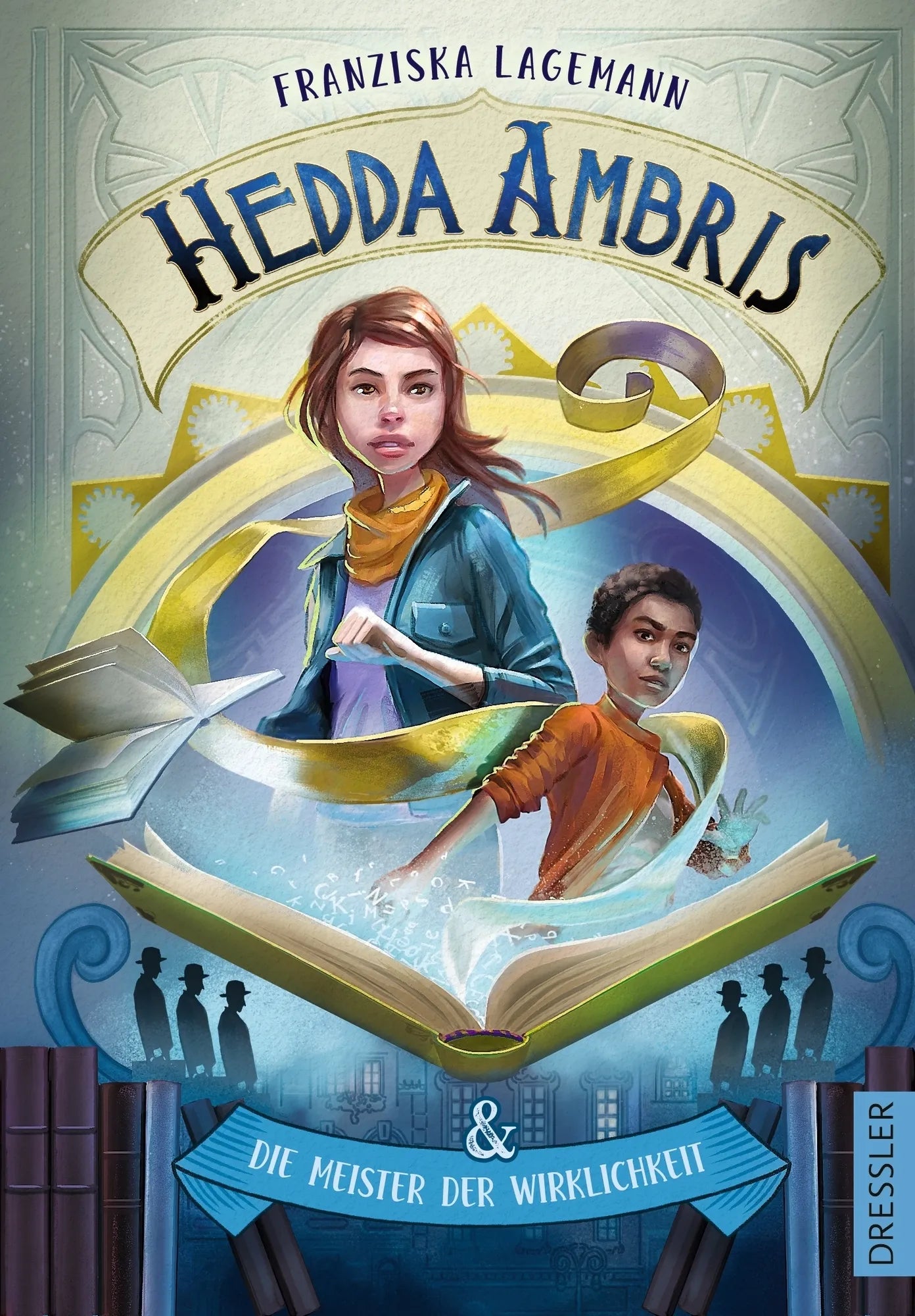 Buchcover von 'Hedda Ambris und die Meister der Wirklichkeit' - Gebundene Ausgabe von Franziska Lagemann