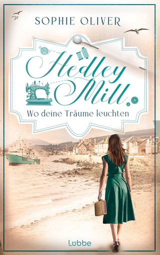 Hedley Mill - Wo deine Träume leuchten
