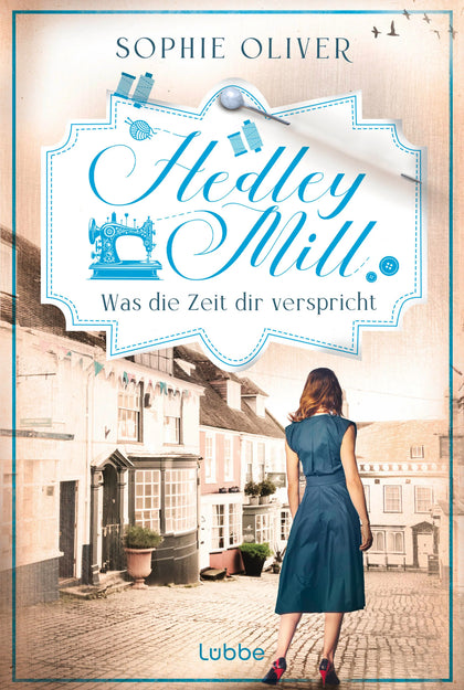 Cover: Hedley Mill - Wohin der Weg dich führt (Taschenbuch) von Sophie Oliver