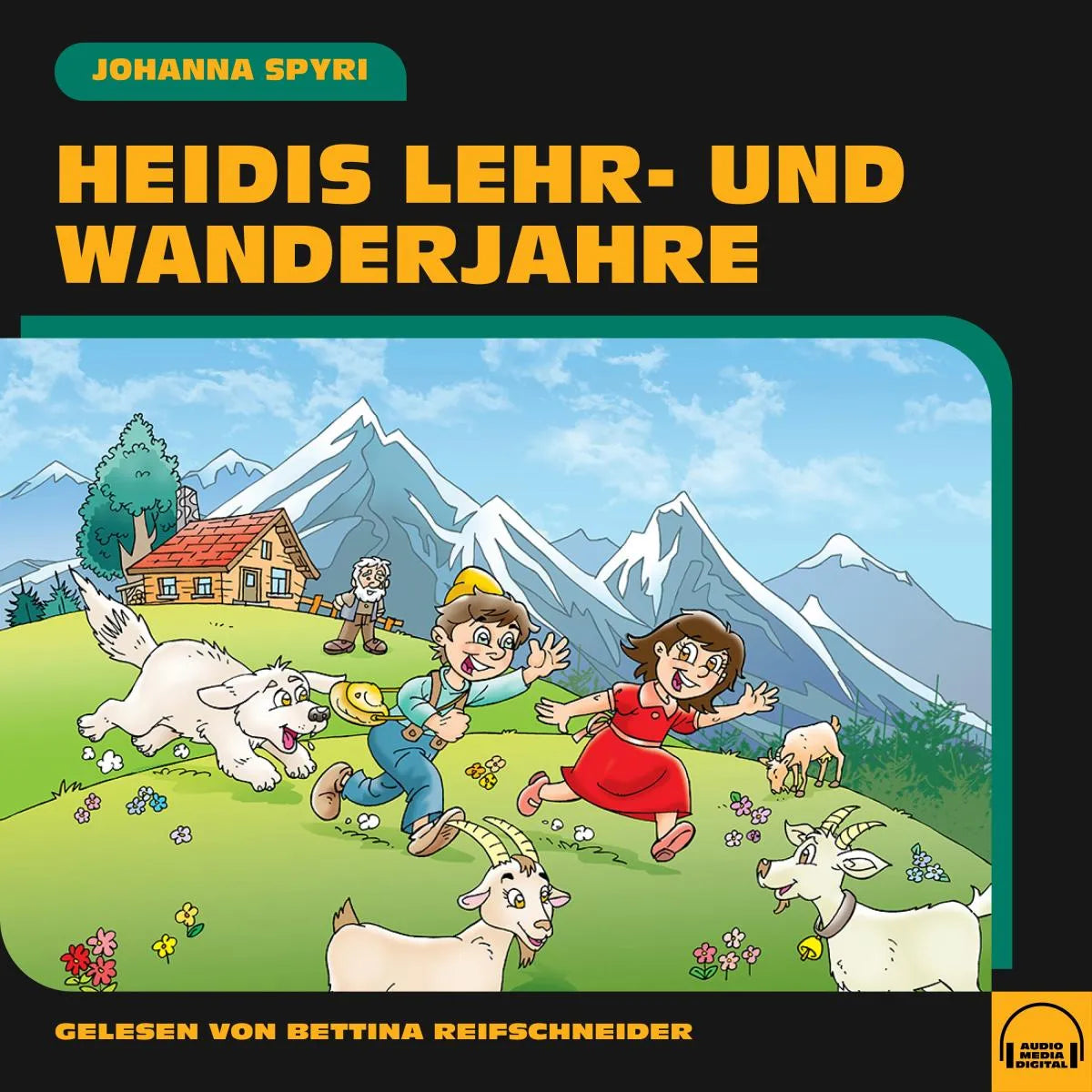 Cover: Heidis Lehr- und Wanderjahre (Hörbuch Download) von Johanna Spyri
