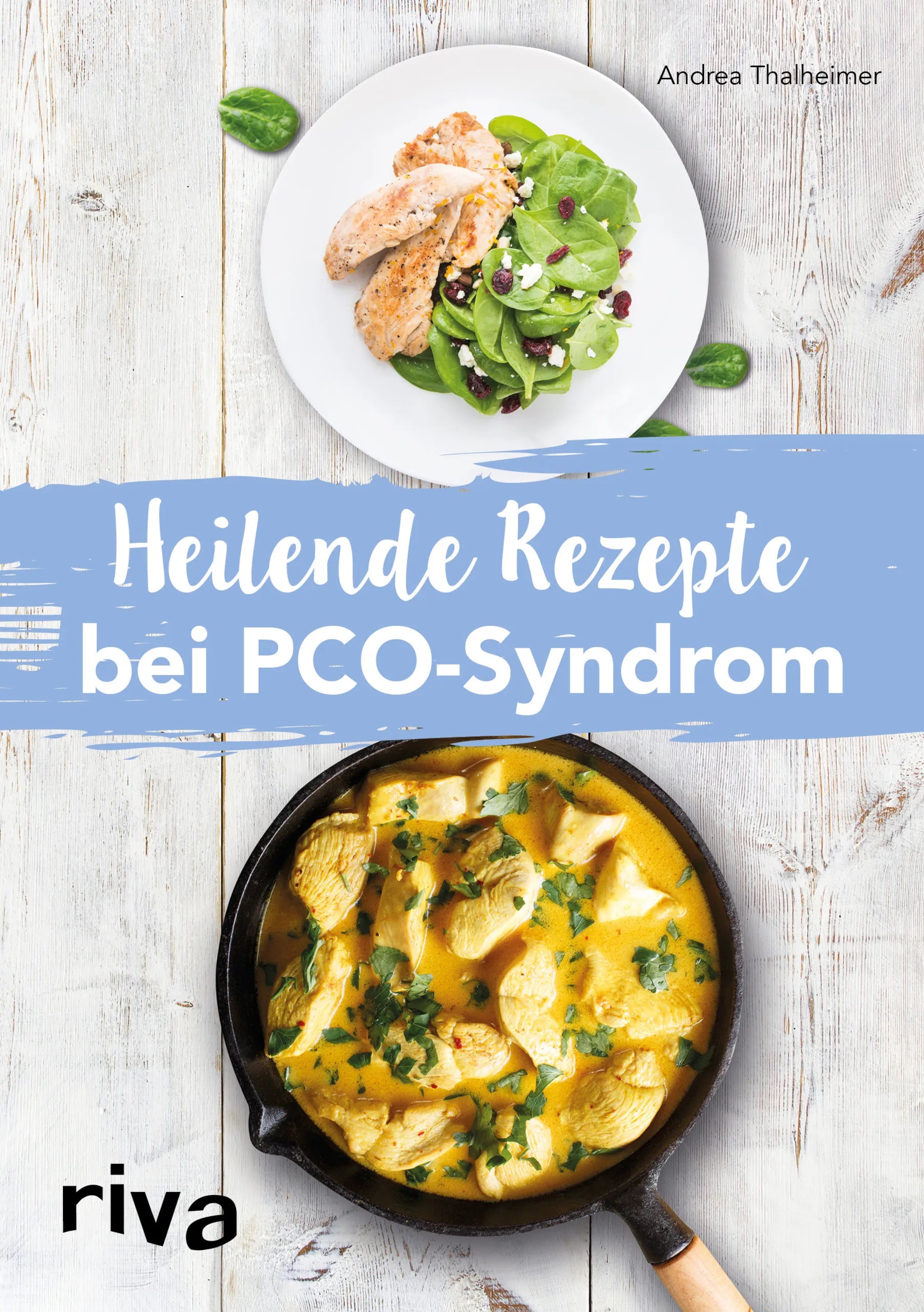 Buchcover von 'Heilende Rezepte bei PCO-Syndrom' - Taschenbuch von Andrea Thalheimer