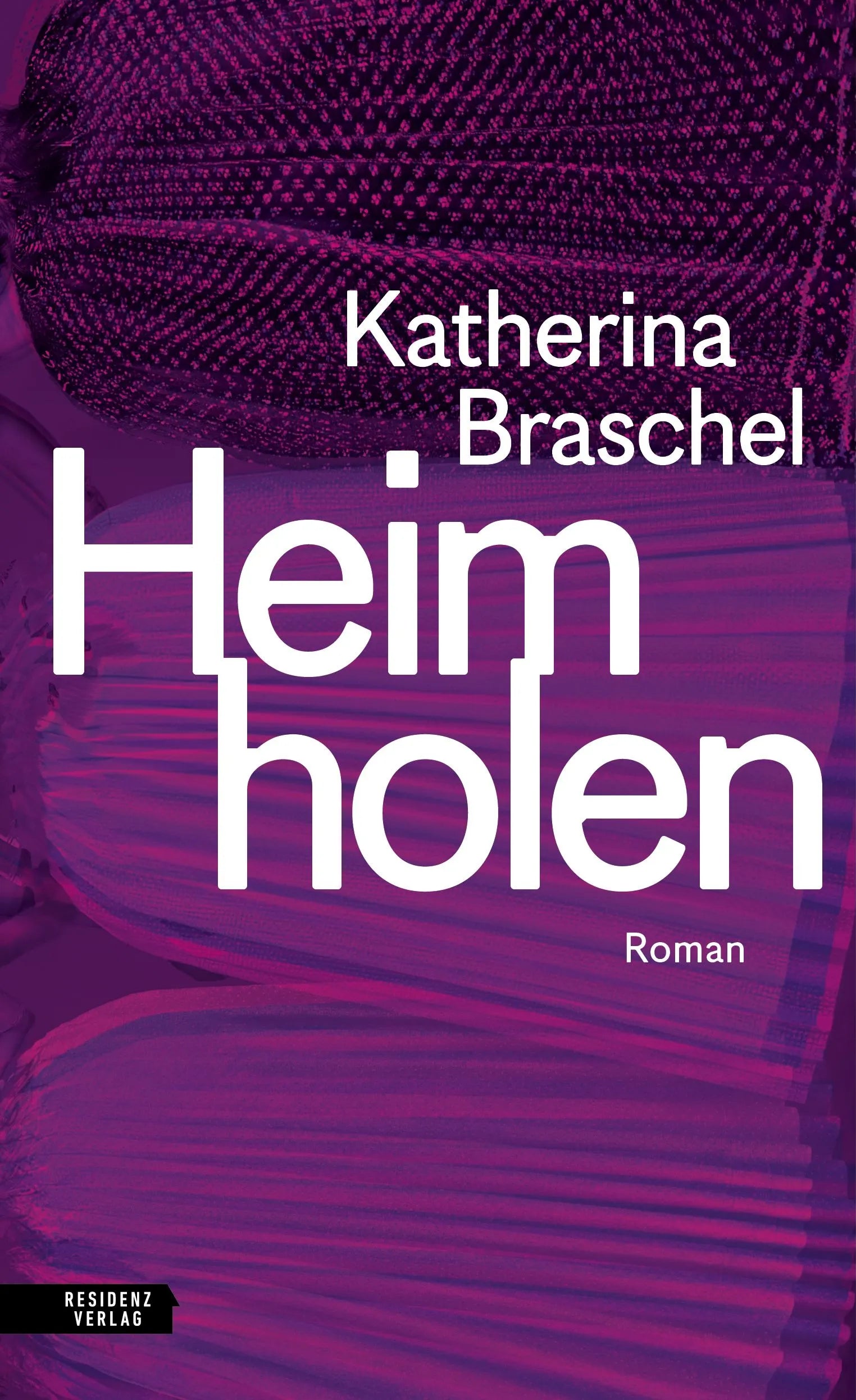 Cover: Heim holen (E-Book) von Katherina Braschel