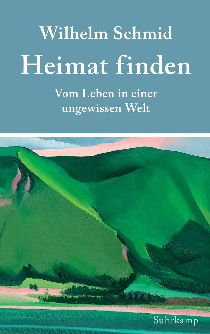 Buchcover von 'Heimat finden' - Gebundene Ausgabe von Wilhelm Schmid