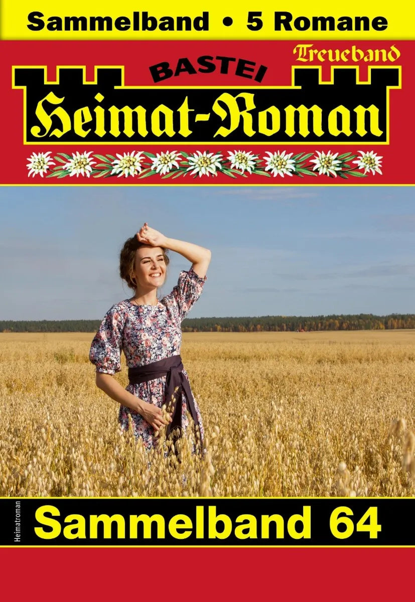 Cover: Heimat-Roman Treueband 64 (E-Book) von Christian Seiler