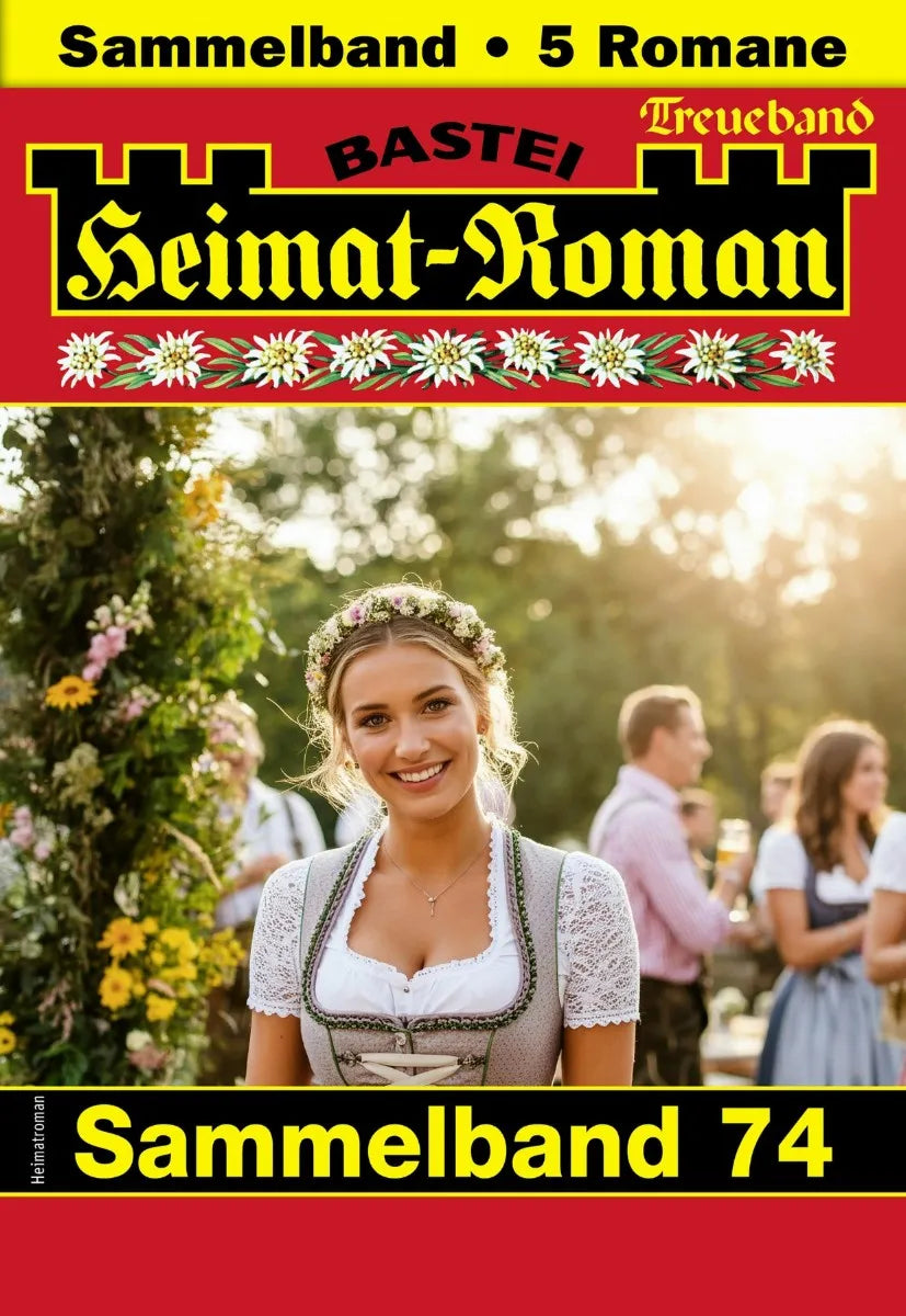 Cover: Heimat-Roman Treueband 74 (E-Book) von Lothar Eschbach