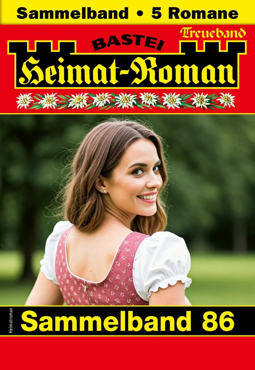 Cover: Heimat-Roman Treueband 86 (E-Book) von Maria Fernthaler