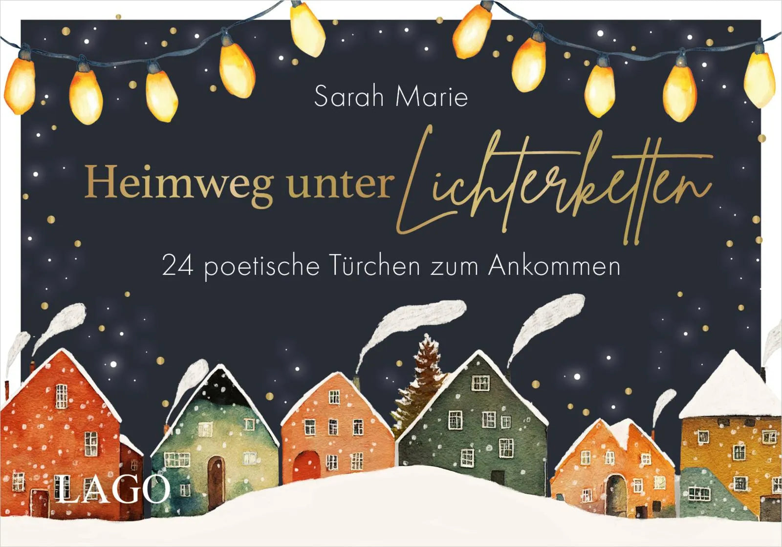 Cover: Heimweg unter Lichterketten (Hardcover) von Sarah Marie