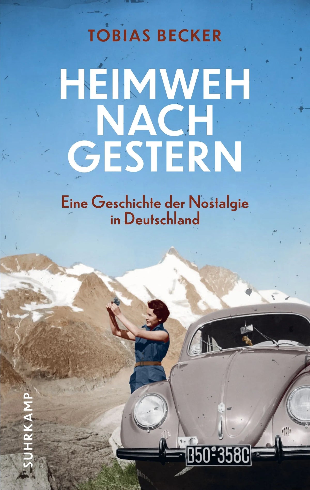 Cover: Heimweh nach gestern (E-Book) von Tobias Becker