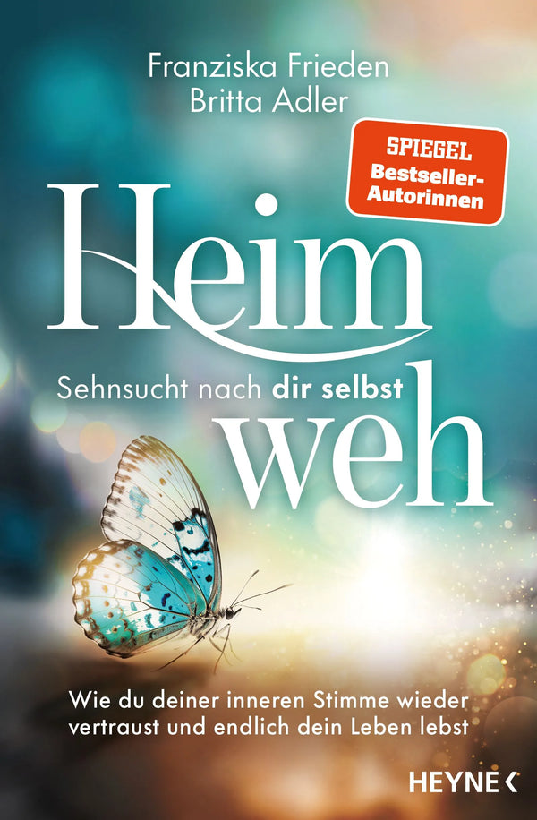 Heimweh – Sehnsucht nach dir selbst