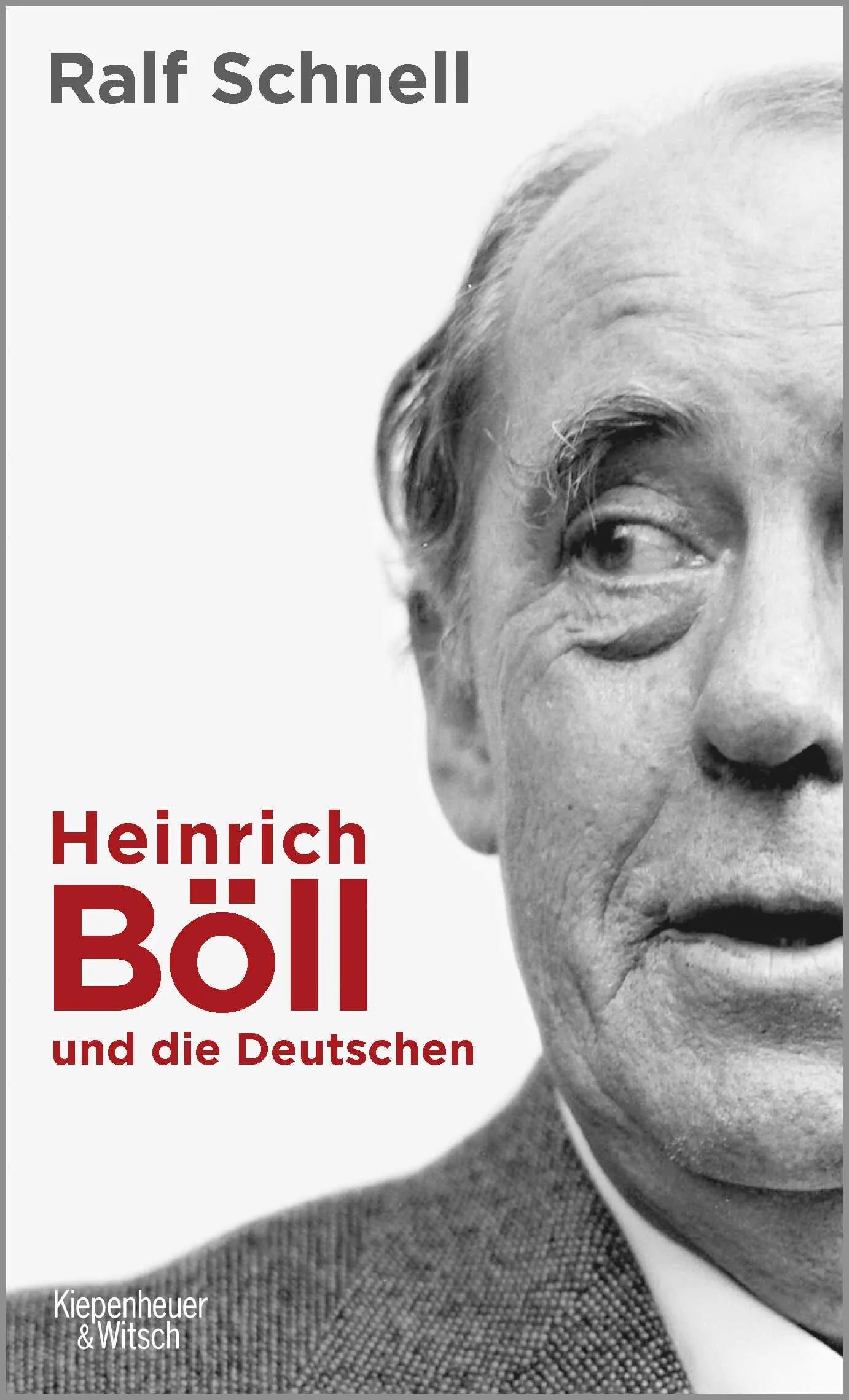 Buchcover von 'Heinrich Böll und die Deutschen' - Gebundene Ausgabe von Ralf Schnell
