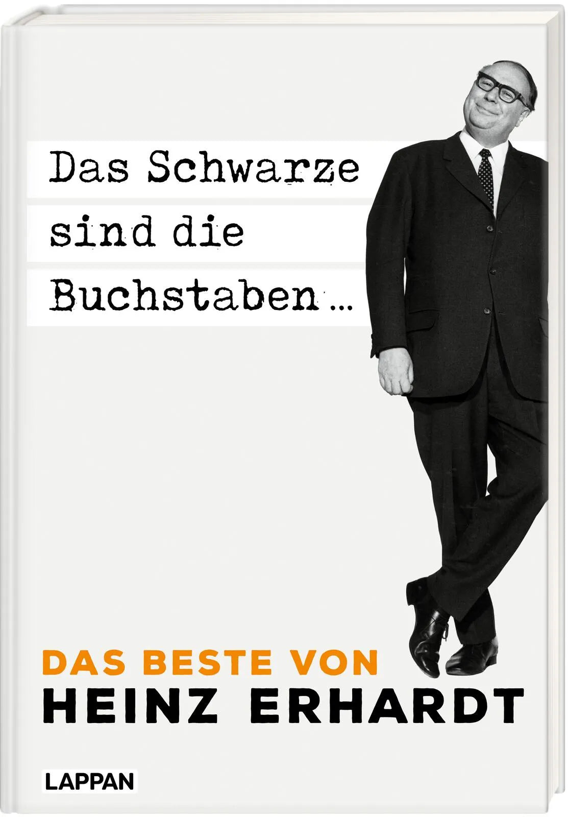 Cover: Heinz Erhardt: Das Schwarze sind die Buchstaben (Hardcover)