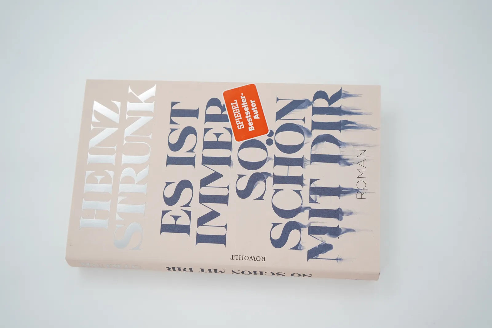 Produktansicht: Es ist immer so schön mit dir (Gebundene Ausgabe)