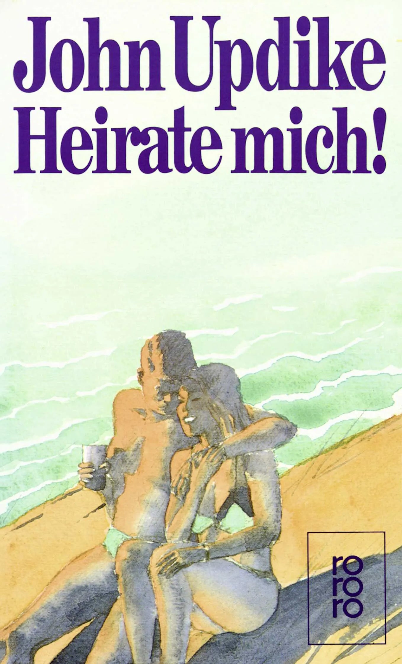 Buchcover von 'Heirate mich!' - Taschenbuch von John Updike