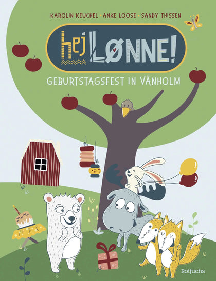 Cover: Hej Lønne! Geburtstagsfest in Vänholm (Hardcover) von Anke Loose