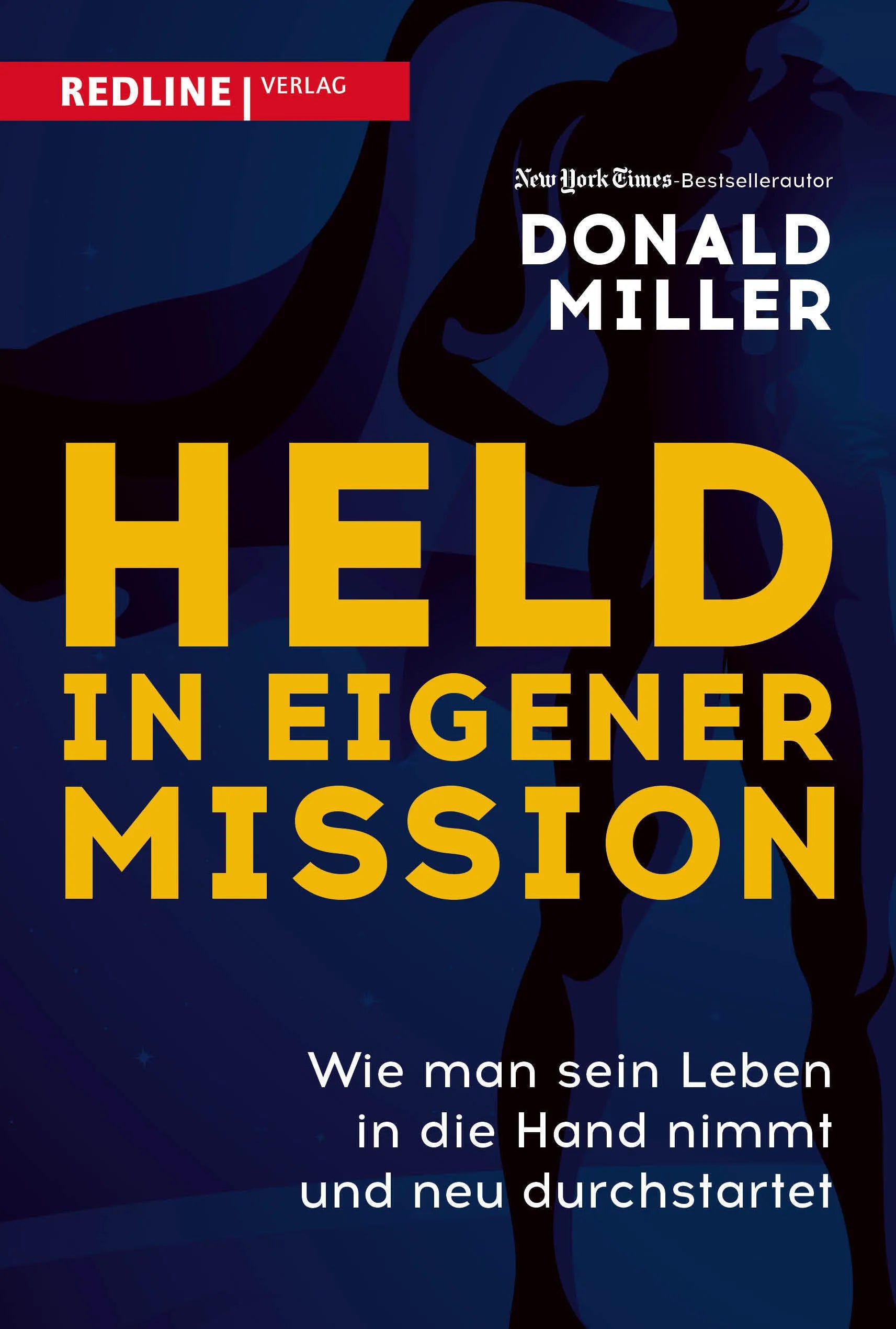 Buchcover von 'Held in eigener Mission' - Gebundene Ausgabe von Donald Miller